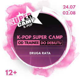 SUPERCAMP K-pop 2023 (24.07-02.08) - II RATA
